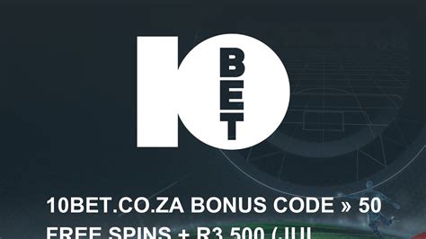 10bet bonus code